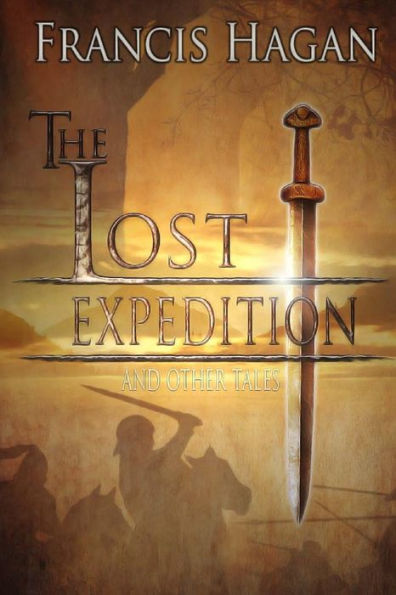 The Lost Expedition: And Other Tales