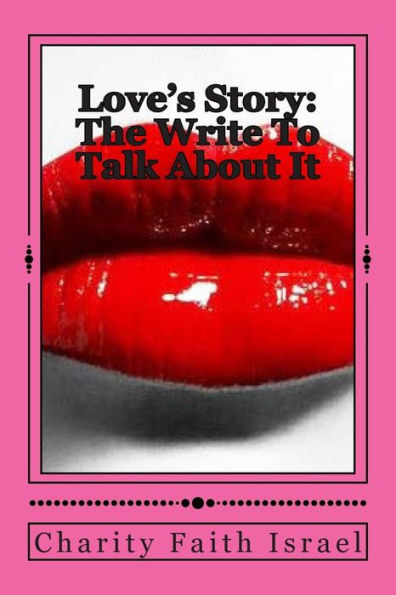 Love's Story: The Write To Talk About It