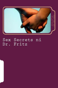 Title: Sex Secrets ni Dr. Fritz, Author: Dr. Fritz Legarde Espedilla