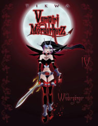 Title: Vampiri Mörderherz 04: Wiedergänger: (Die kleine Gruftschlampe Special Edition), Author: Mathias Tikwa Neumann