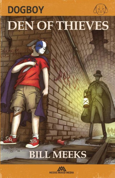 Dogboy: Den of Thieves