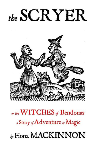 The Scryer: The Witches of Bendonas