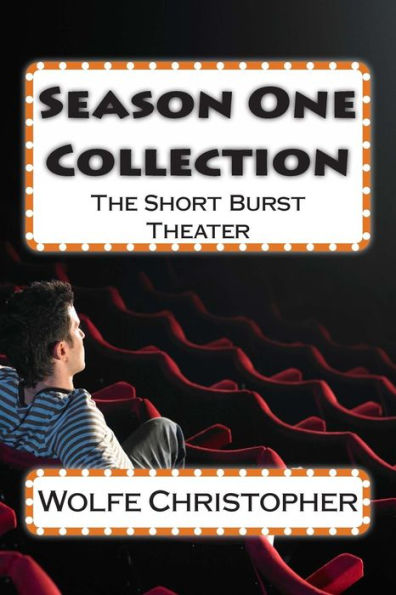 Season One Collection: The Short Burst Theater