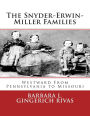 The Snyder-Erwin-Miller Families: From Pennsylvania to Missouri