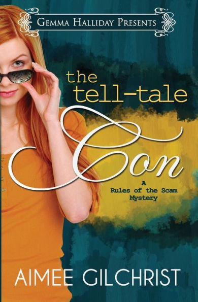 The Tell-Tale Con: a Rules of the Scam Mystery
