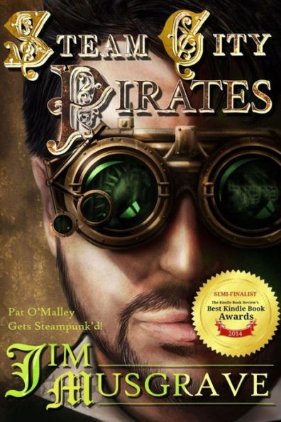 Steam City Pirates: A Pat O'Malley Steampunk Mystery