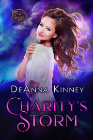 Title: Charity's Storm (Charity Series Book 4), Author: Deanna Kinney