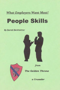 Title: People Skills: What Employers Want Most!, Author: Darrell Berkheimer