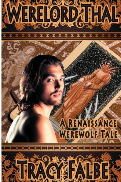 Werelord Thal: A Renaissance Werewolf Tale