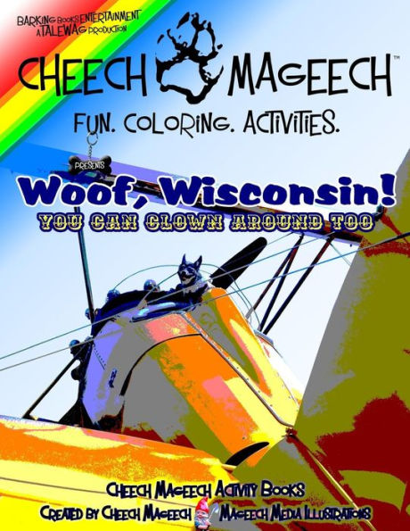 Woof, Wisconsin!: You can clown around too