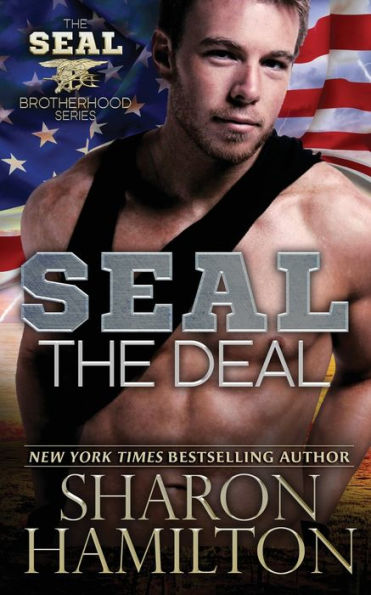 SEAL the Deal: SEAL Brotherhood Series Book 4
