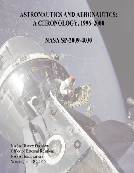 Astronautics and Aeronautics: A Chronology, 1996-2000