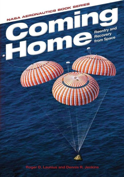 Coming Home: Reentry and Recovery from Space