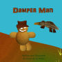 Damperman: An Australian version of a Gingerbread tale
