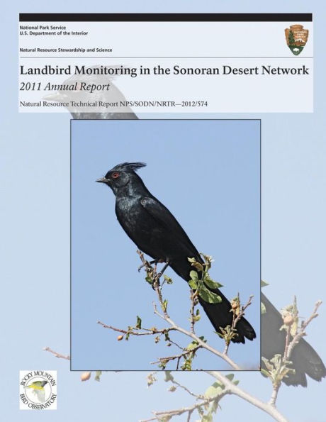 Landbird Monitoring in the Sonoran Desert Network: 2011 Annual Report