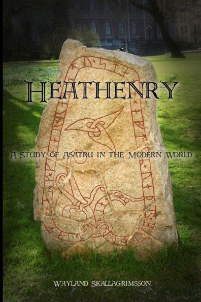 Heathenry: A Study of Asatru in the Modern World