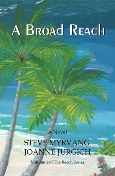 A Broad Reach: From the Pacific Northwest to the Caribbean Sea...