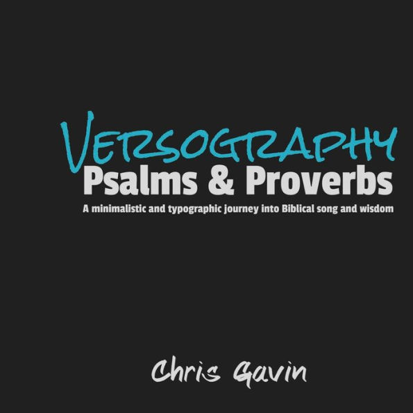 Versography: Psalms and Proverbs