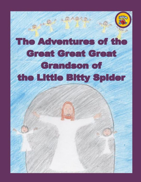 The Adventures of the Great Great Great Grandson of the Little Bitty Spider
