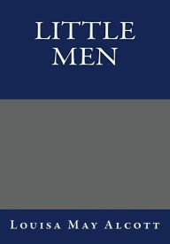 Title: Little Men, Author: Louisa May Alcott