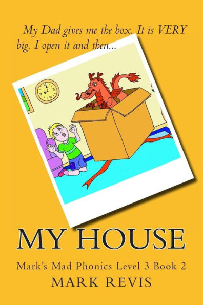 My House (Color Ed.): Mark's Mad Phonics Level 3 Book 2