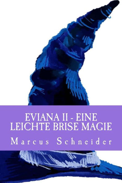 Eviana II: Eine leichte Brise Magie