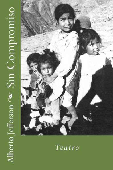 Sin Compromiso: Teatro