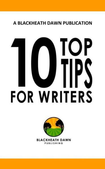 Ten top tips for writers: Find your confident voice