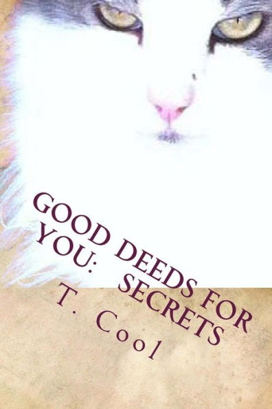 Good Deeds For You: SECRETS