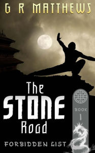 Title: The Stone Road, Author: G R Matthews