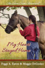My Heart Stayed Home: An Eaton Creek Adventure