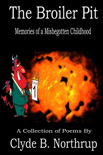 The Broiler Pit: Memories of a Misbegotten Childhood