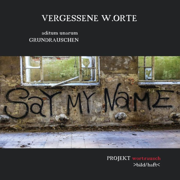 Vergessene W.Orte: aditum unarum Grundrauschen