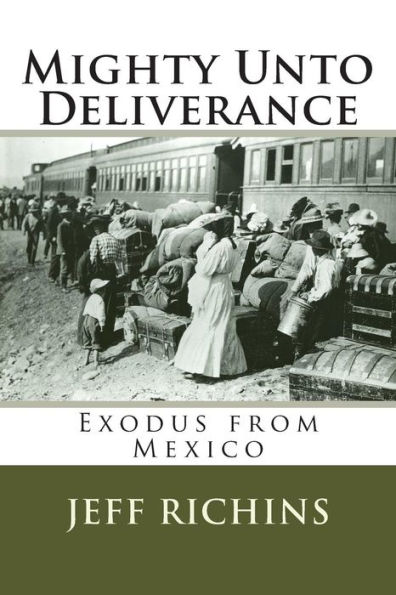 Mighty Unto Deliverance: Exodus from Mexico