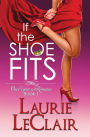 If The Shoe Fits: Once Upon A Romance, Book 1