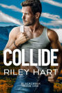Collide (Blackcreek Series #1)