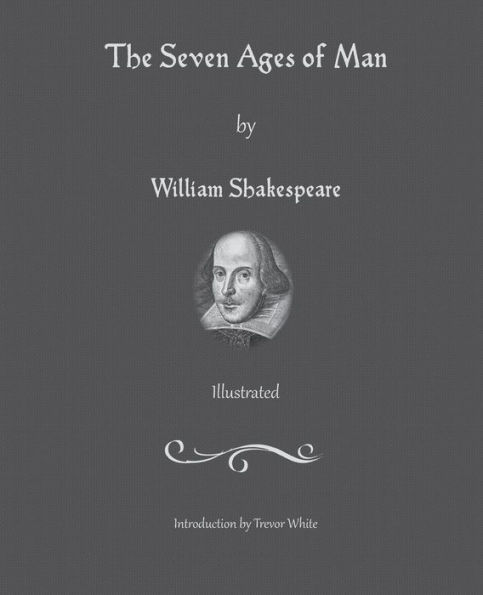 The Seven Ages of Man