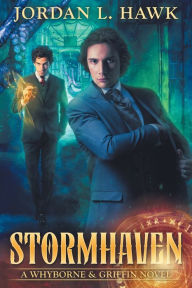 Title: Stormhaven (Whyborne & Griffin Series #3), Author: Jordan L Hawk