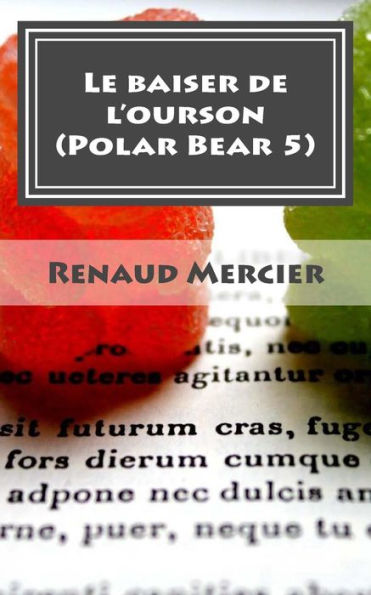 Le baiser de l'ourson: Polar Bear 5