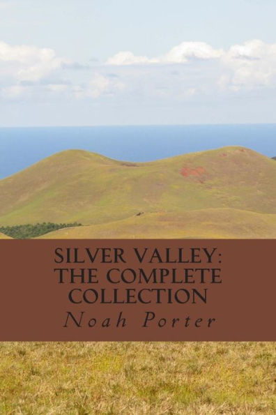 Silver Valley: The Complete Collection