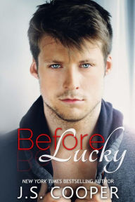 Title: Before Lucky, Author: J. S. Cooper