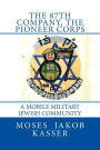 The 87th Company, The Pioneer Corps: A Mobile Military Jewish Community