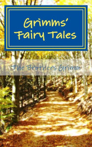 Title: Grimms' Fairy Tales, Author: Wilhelm Grimm