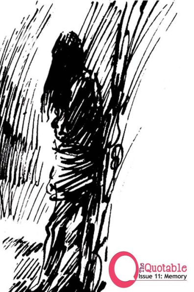 The Quotable Issue 11: Memory