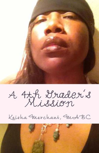 A 4th Grader's Mission: When I Grow Up...