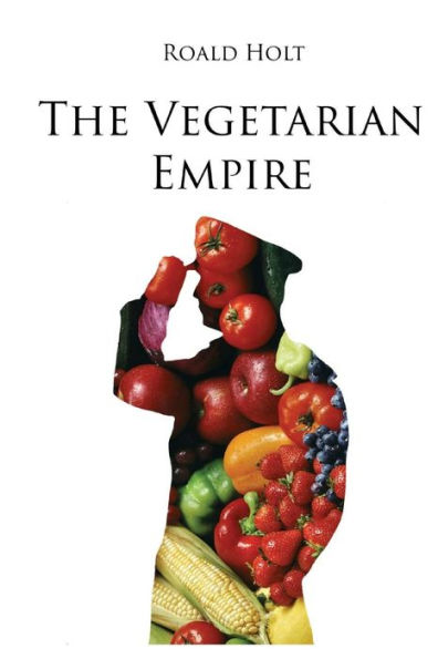 The Vegetarian Empire