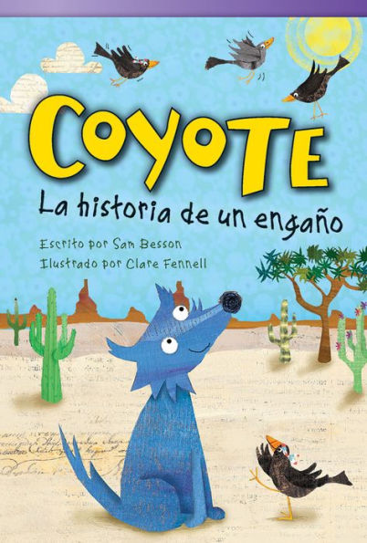 Coyote: La historia de un engano