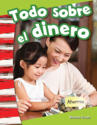 Title: Todo sobre el dinero, Author: Sharon Coan