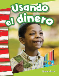 Title: Usando el dinero, Author: Sharon Coan