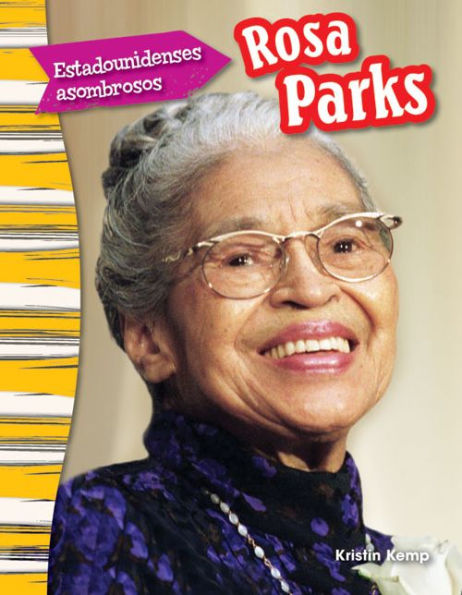 Estadounidenses asombrosos: Rosa Parks (Amazing Americans: Rosa Parks)